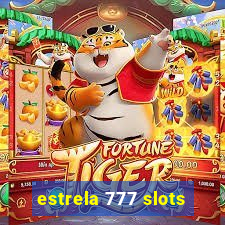 estrela 777 slots